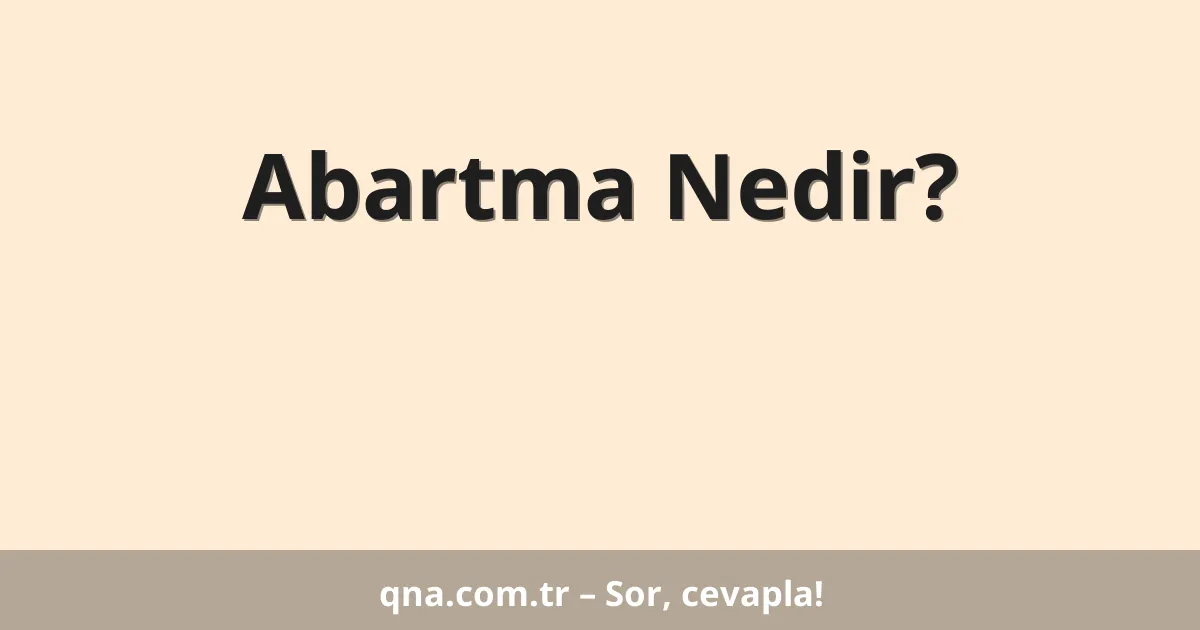 Abartma Nedir?