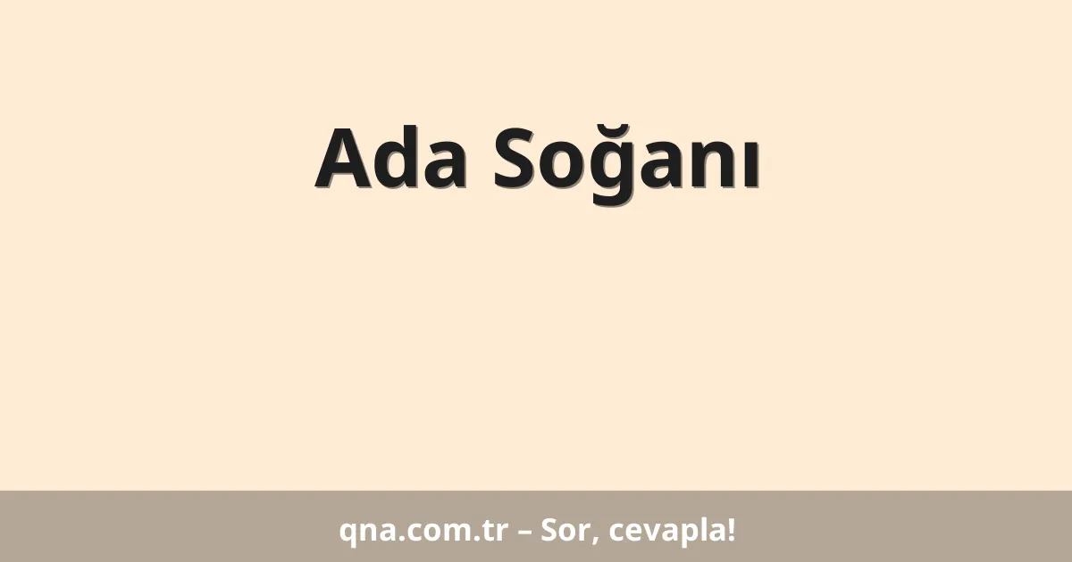 Ada Soğanı