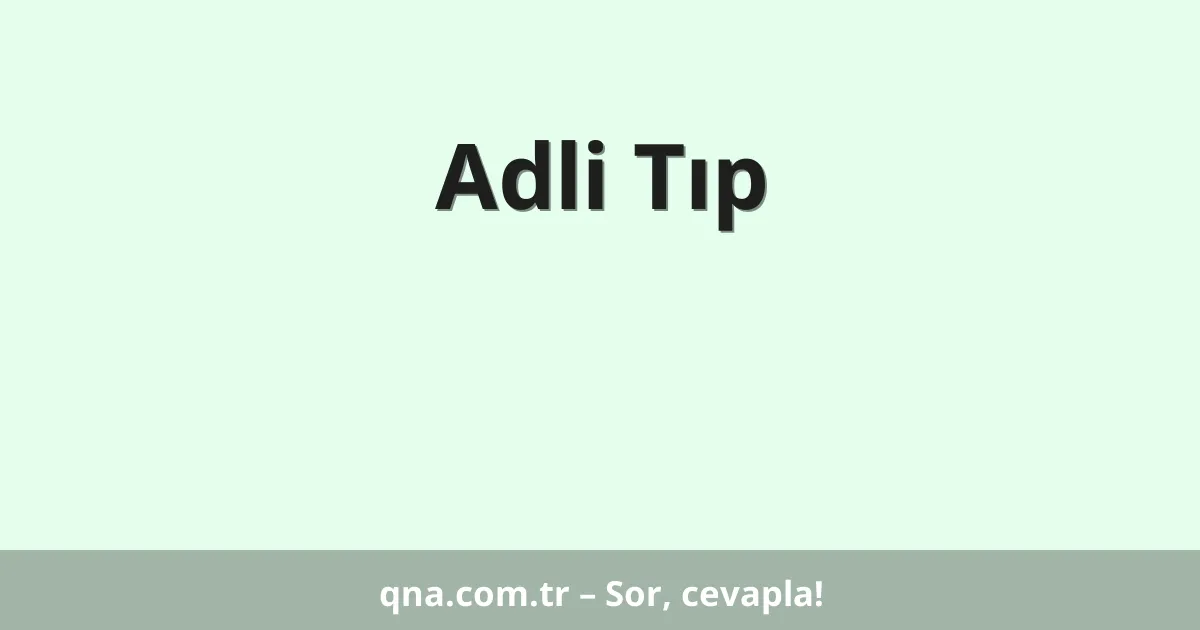 Adli Tıp