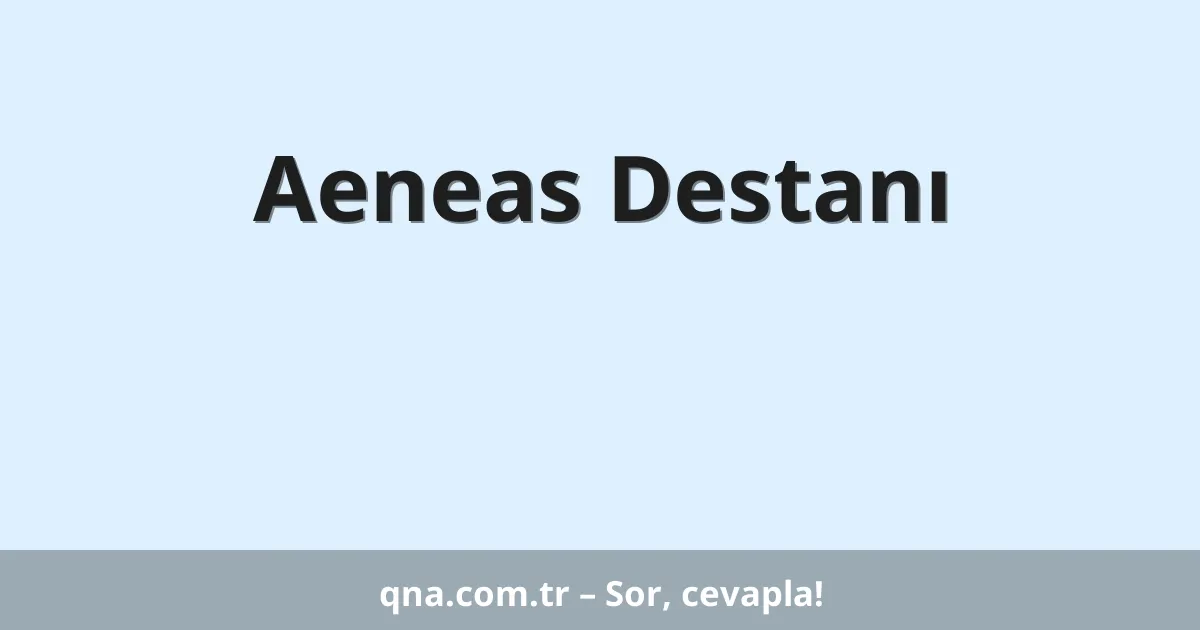 Aeneas Destanı