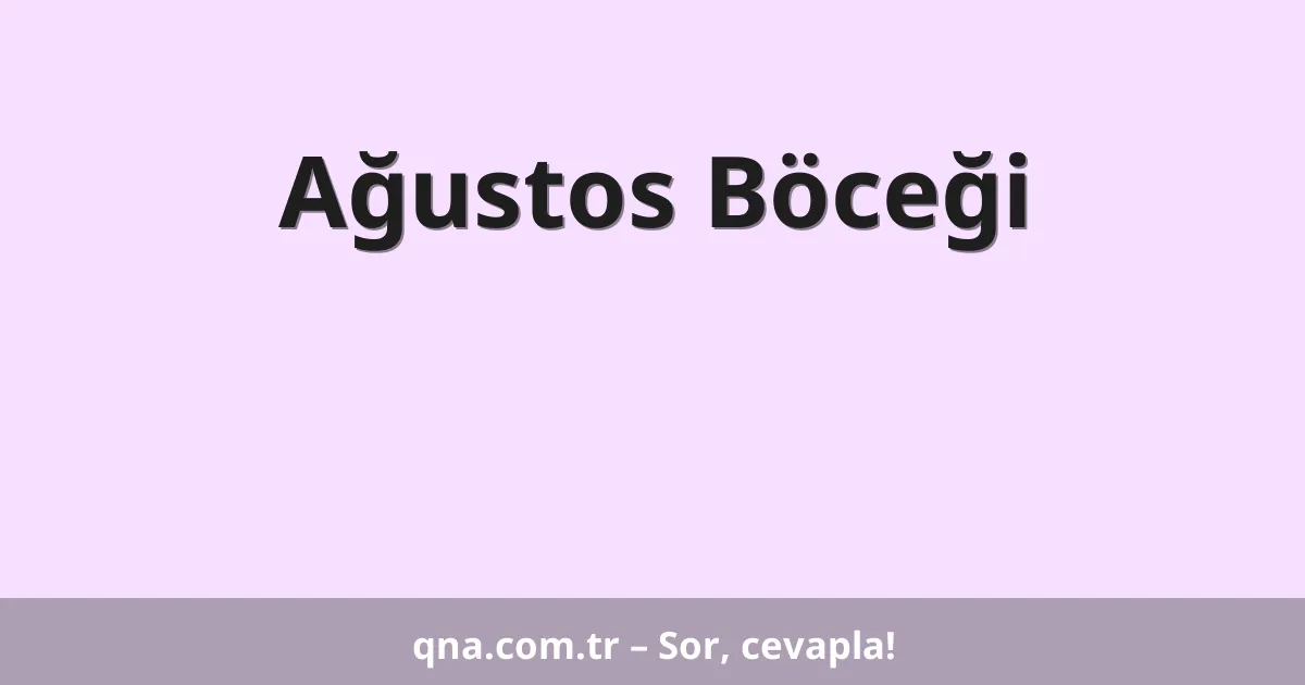 Ağustos Böceği