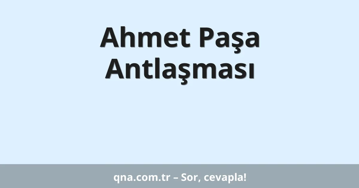 Ahmet Paşa Antlaşması