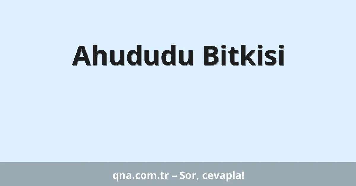 Ahududu Bitkisi