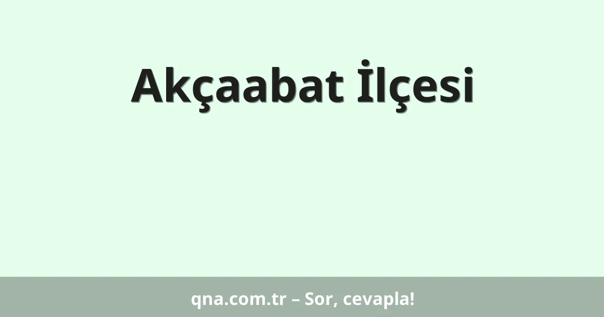 Akçaabat İlçesi