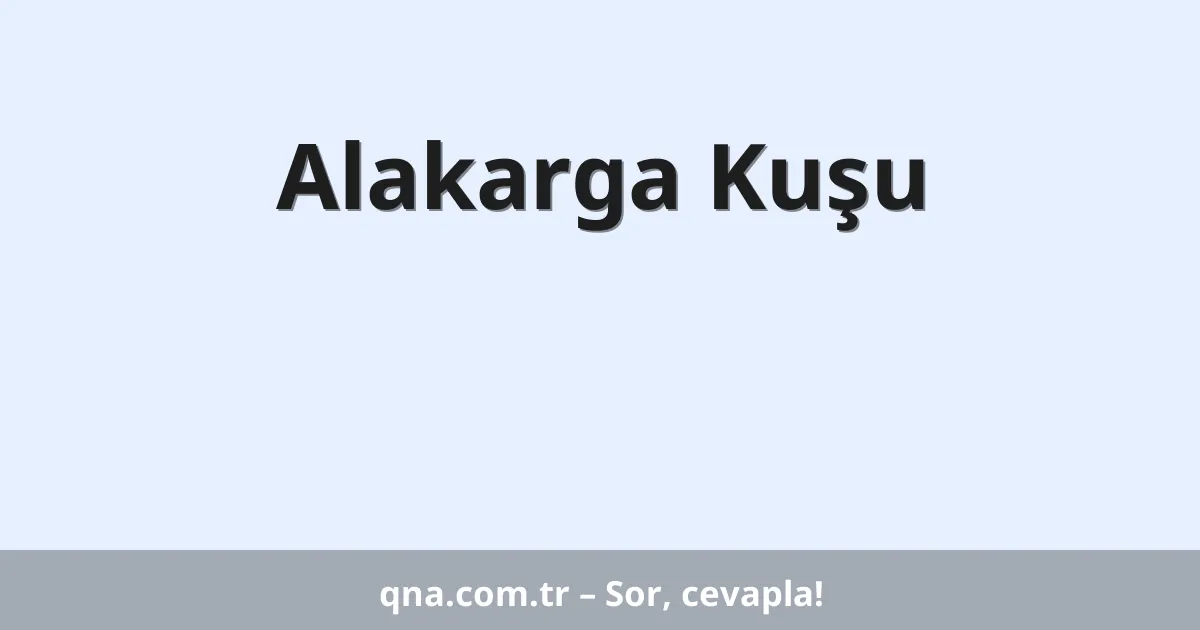 Alakarga Kuşu