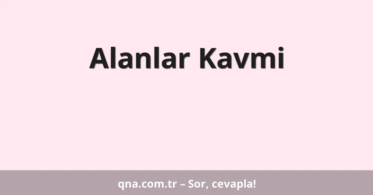 Alanlar Kavmi