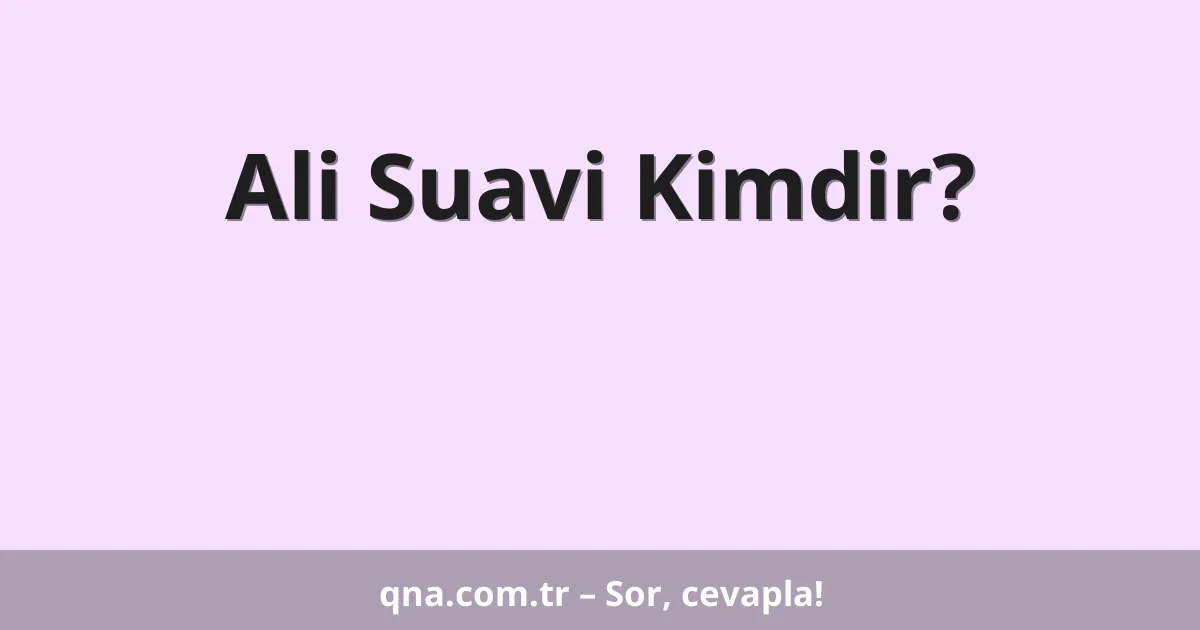 Ali Suavi Kimdir?