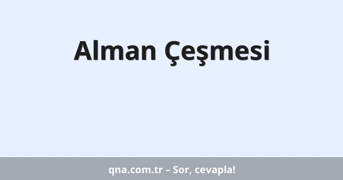 Alman Çeşmesi