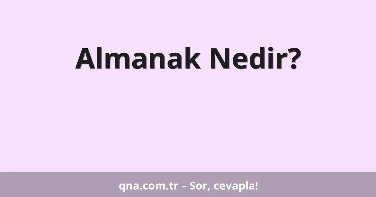 Almanak Nedir?