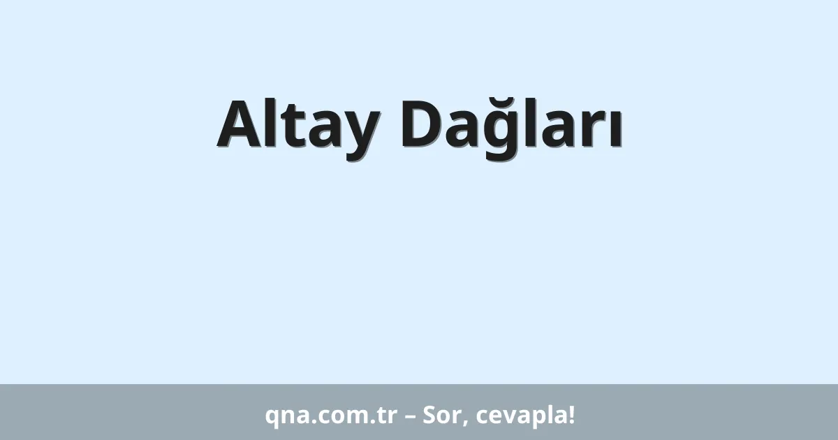 Altay Dağları