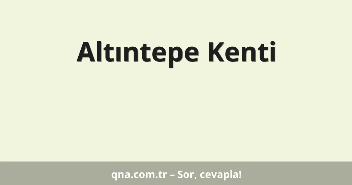 Altıntepe Kenti