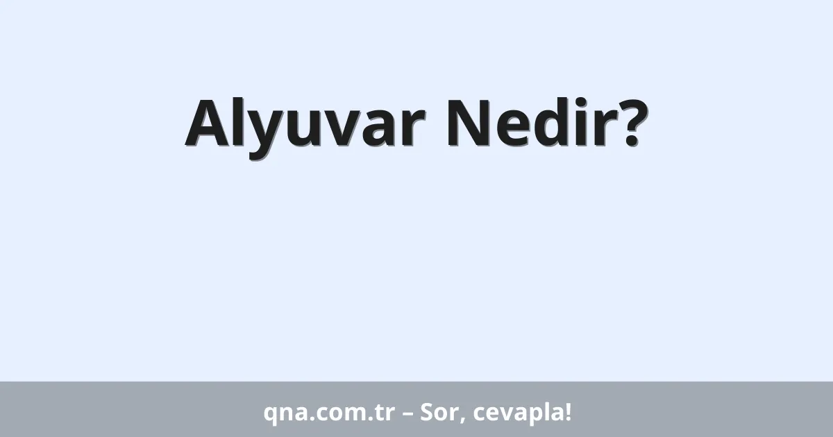 Alyuvar Nedir?
