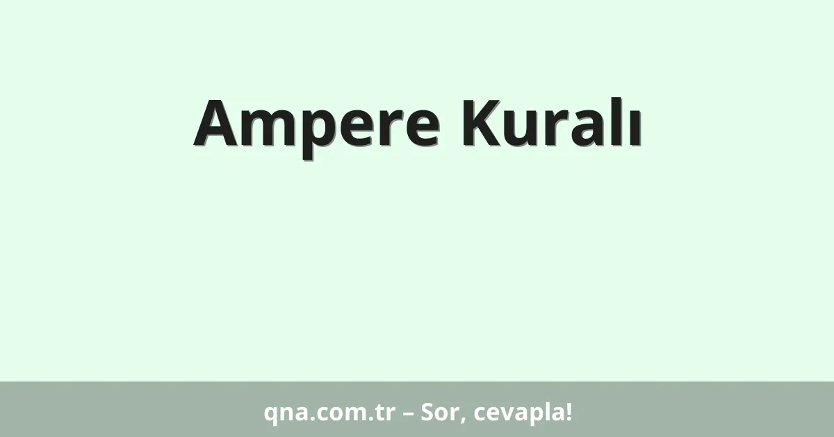Ampere Kuralı