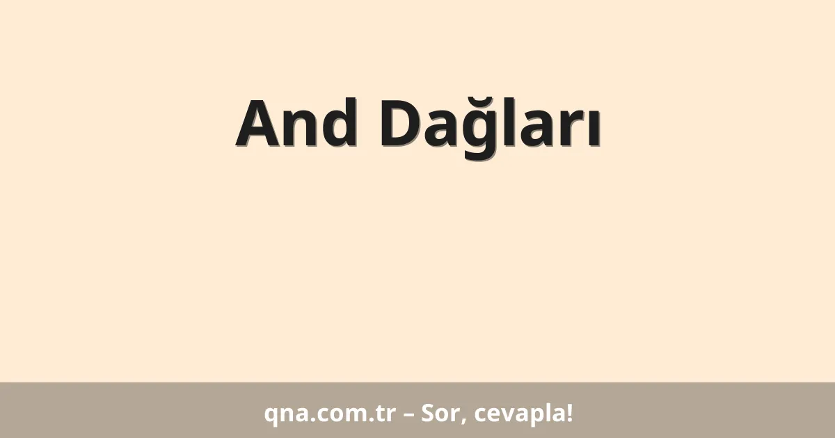 And Dağları