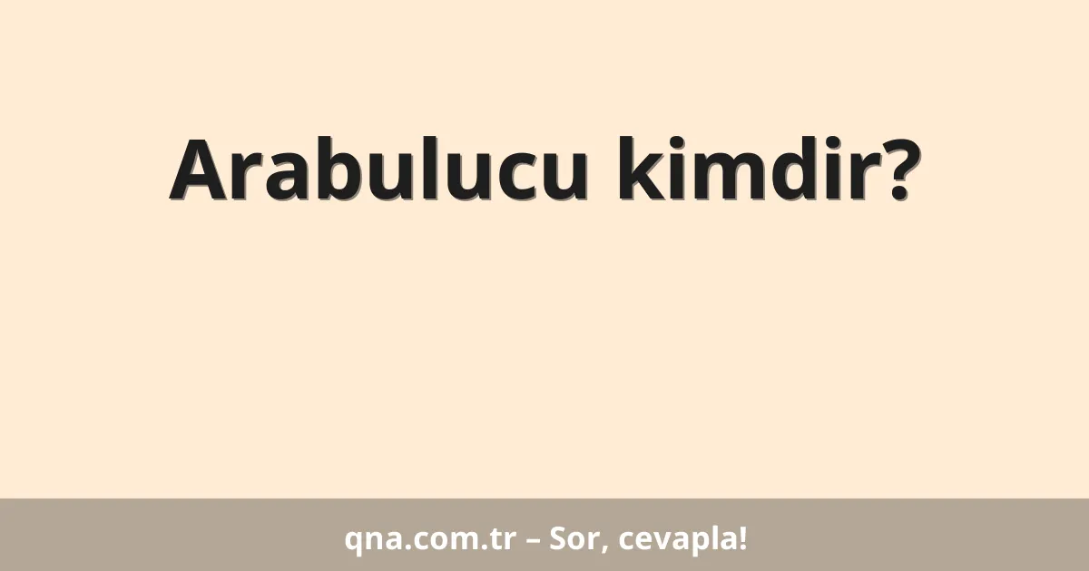 Arabulucu kimdir?