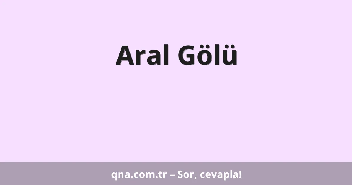 Aral Gölü