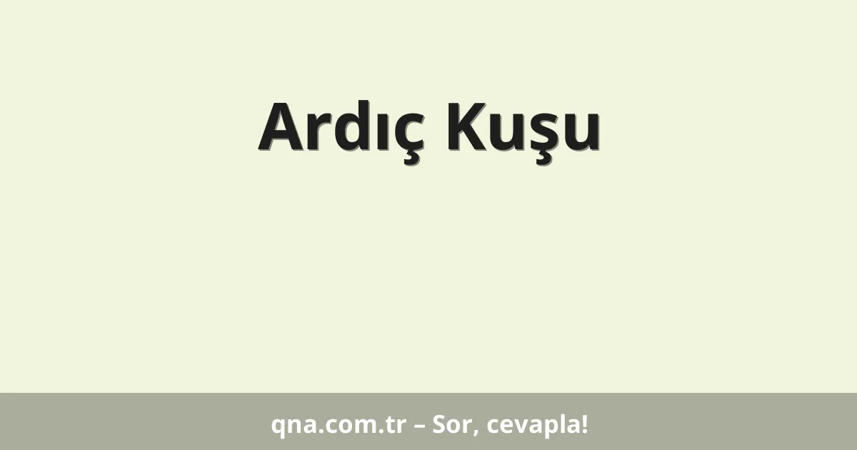 Ardıç Kuşu