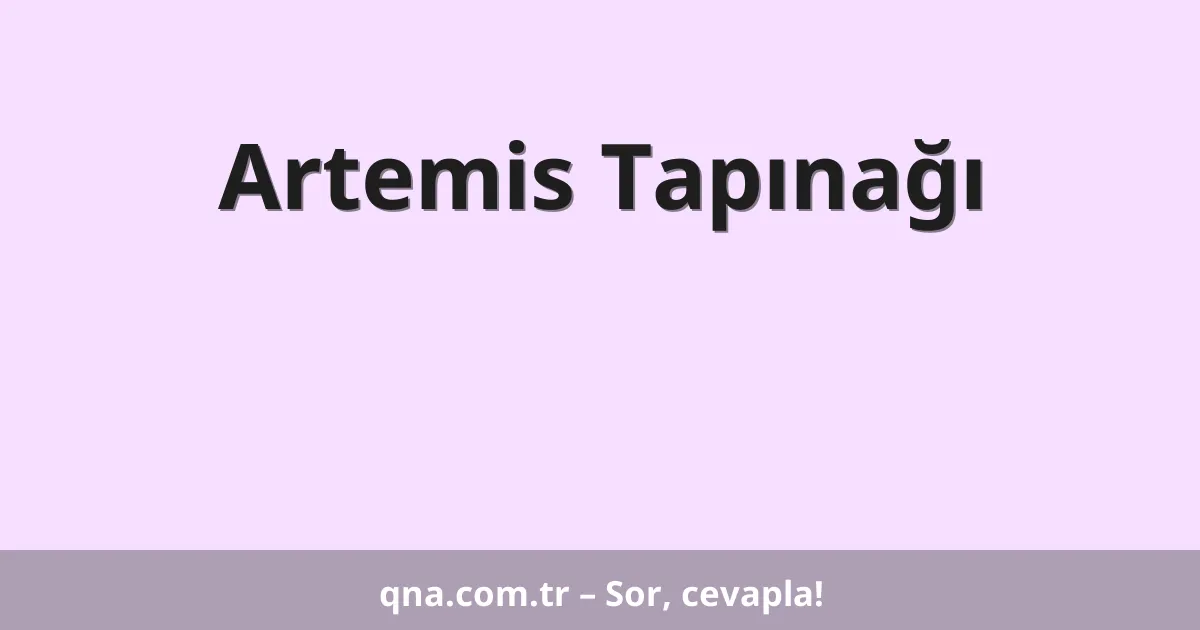 Artemis Tapınağı
