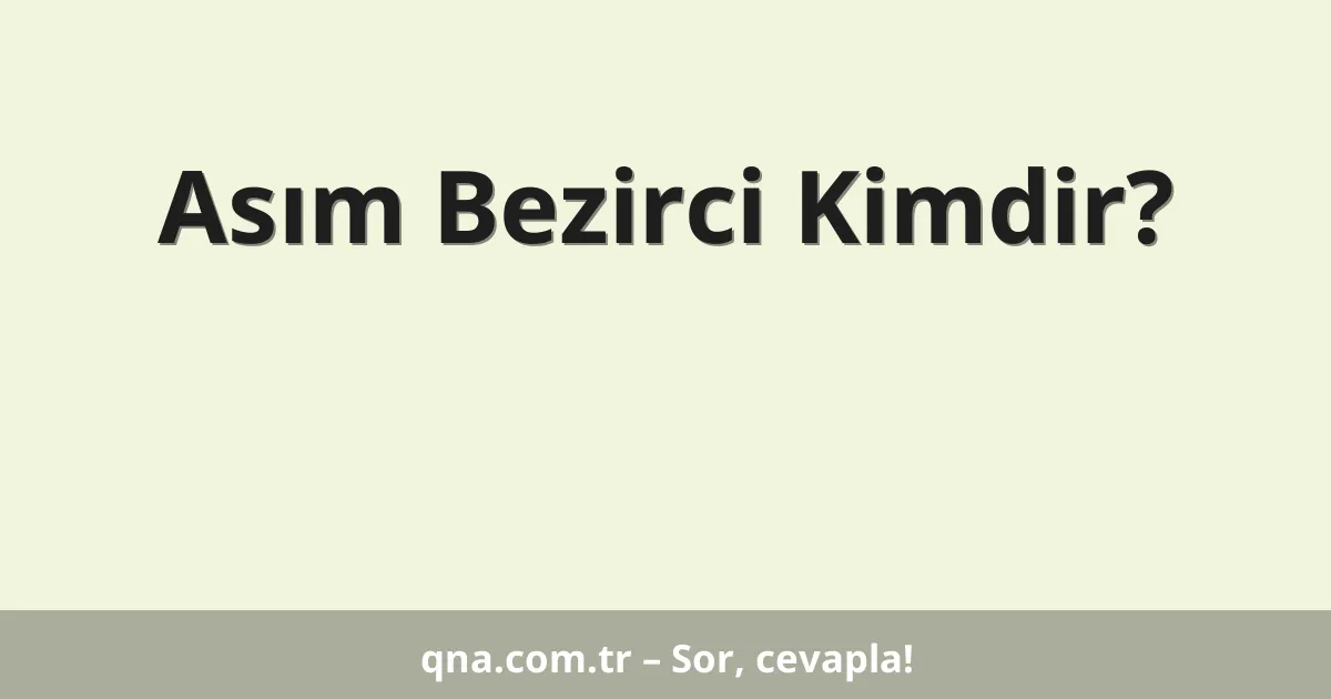 Asım Bezirci Kimdir?