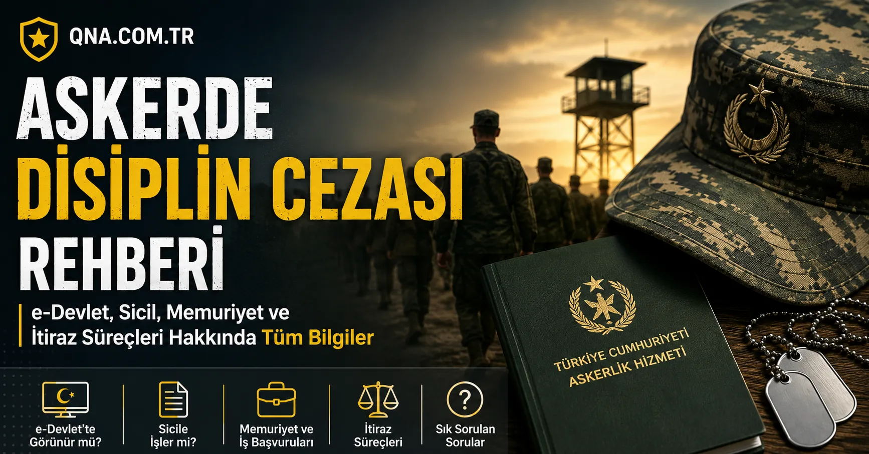 Askerde disiplin cezası e-Devlet’te görünür mü?