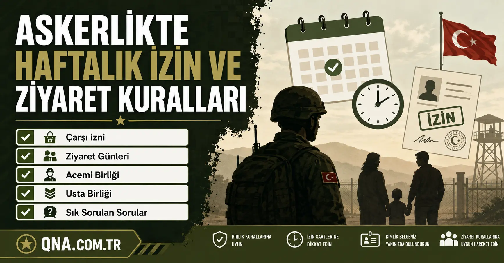 Askerlikte haftalık izin ve ziyaret kuralları nelerdir?
