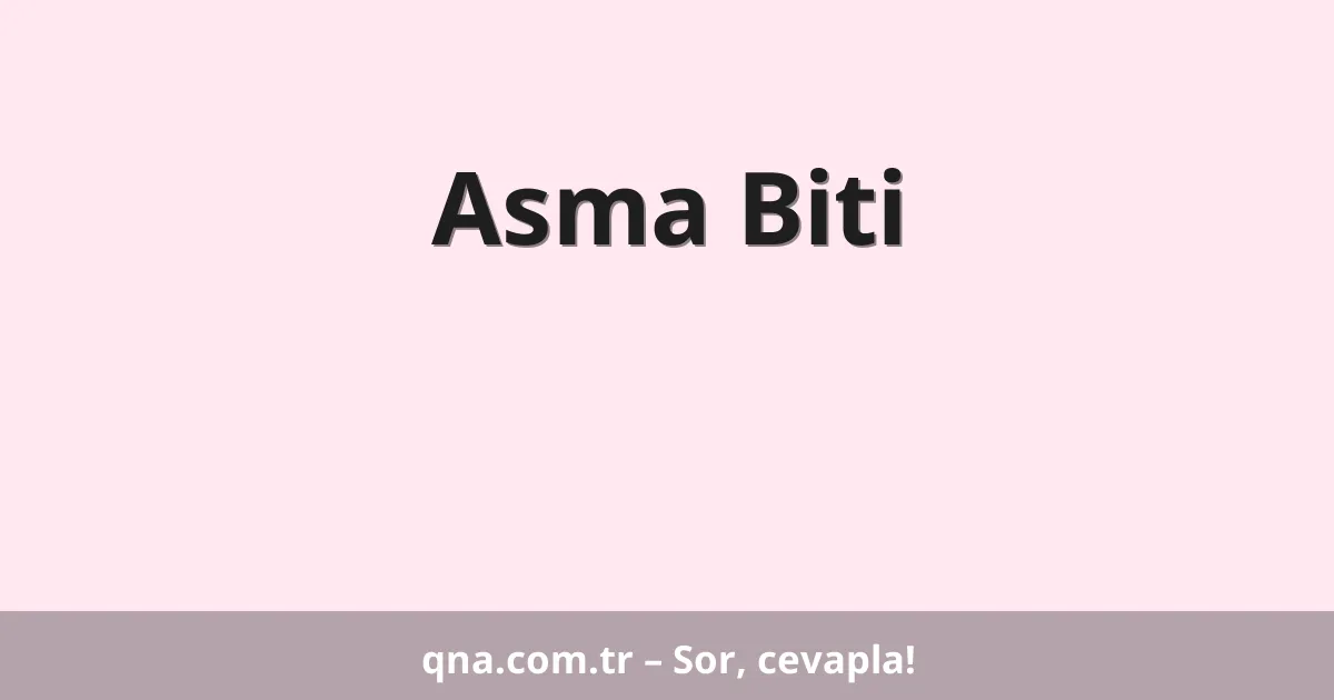Asma Biti