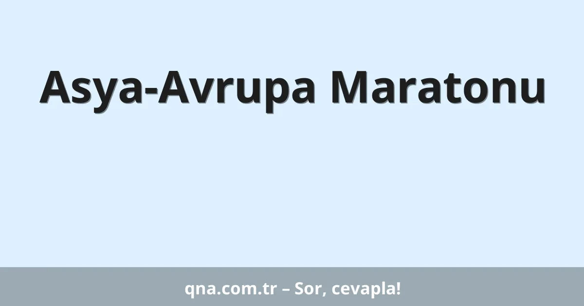 Asya-Avrupa Maratonu