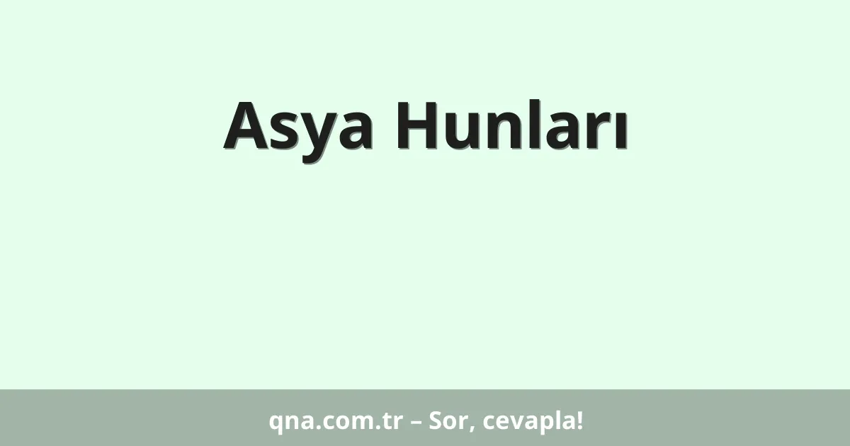 Asya Hunları