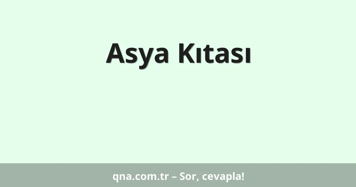 Asya Kıtası