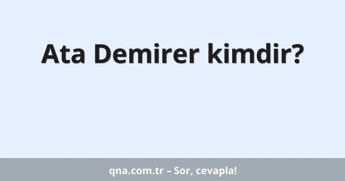 Ata Demirer kimdir?
