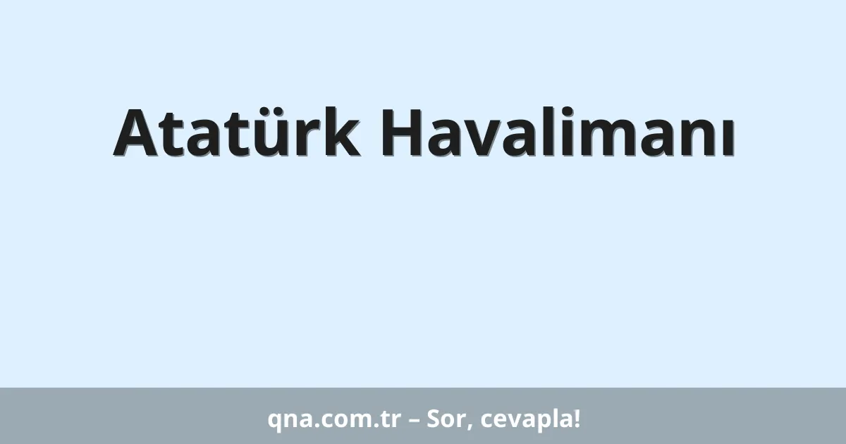 Atatürk Havalimanı