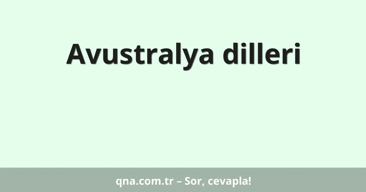 Avustralya dilleri