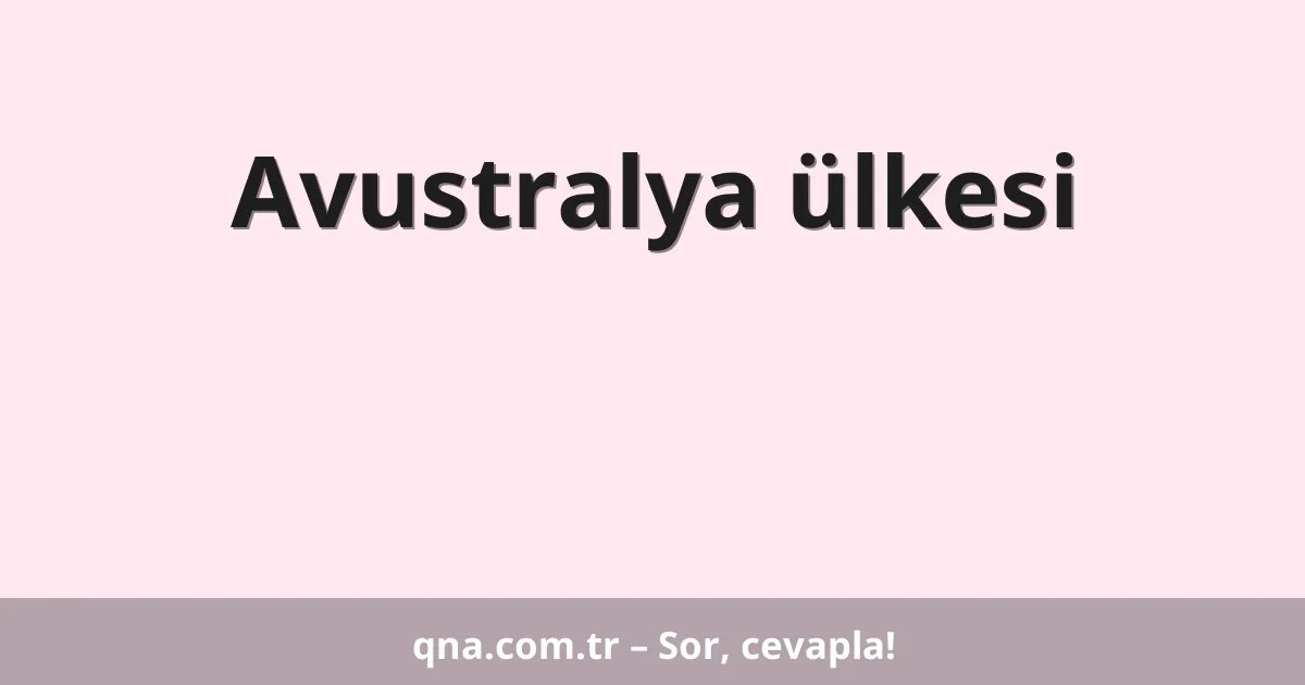 Avustralya ülkesi
