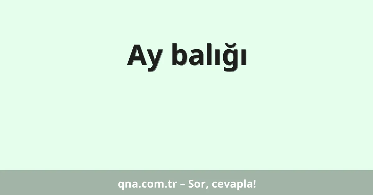 Ay balığı