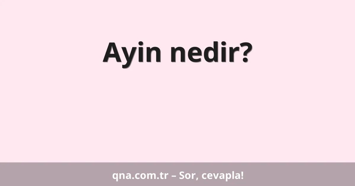 Ayin nedir?