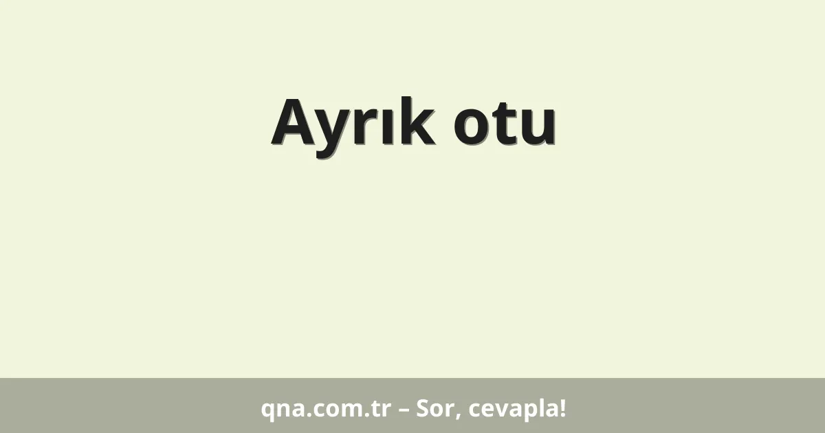 Ayrık otu