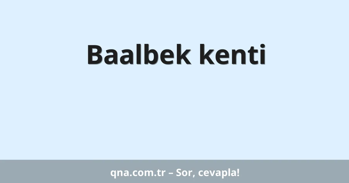Baalbek kenti