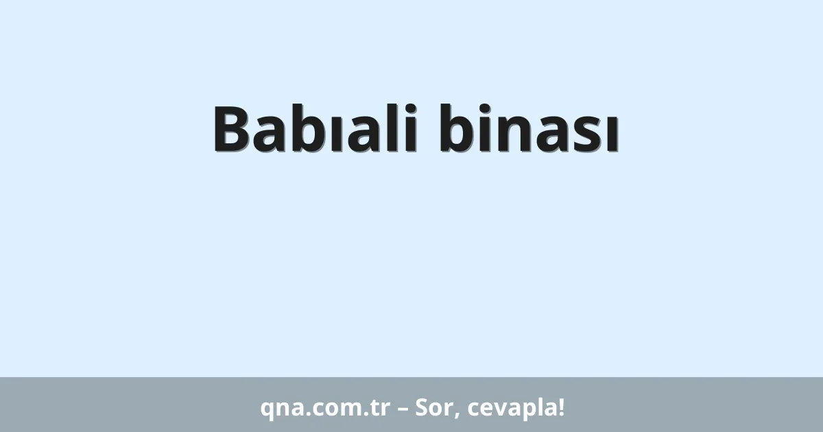 Babıali binası