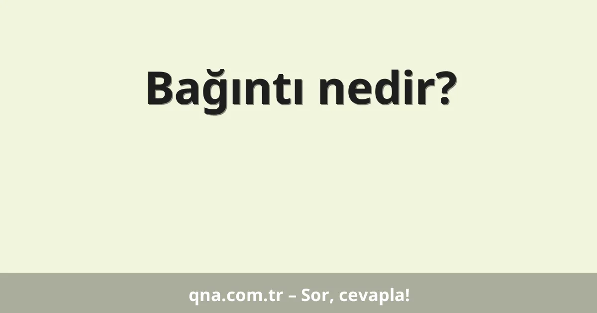 Bağıntı nedir?