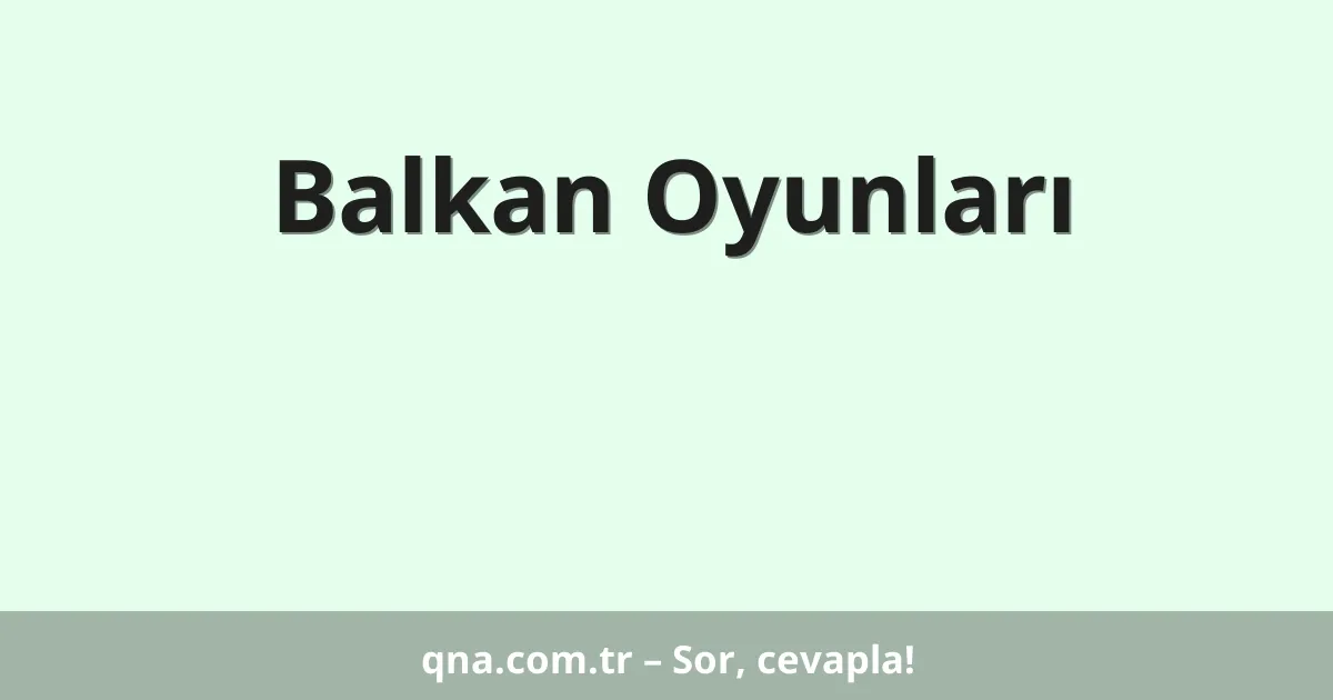 Balkan Oyunları