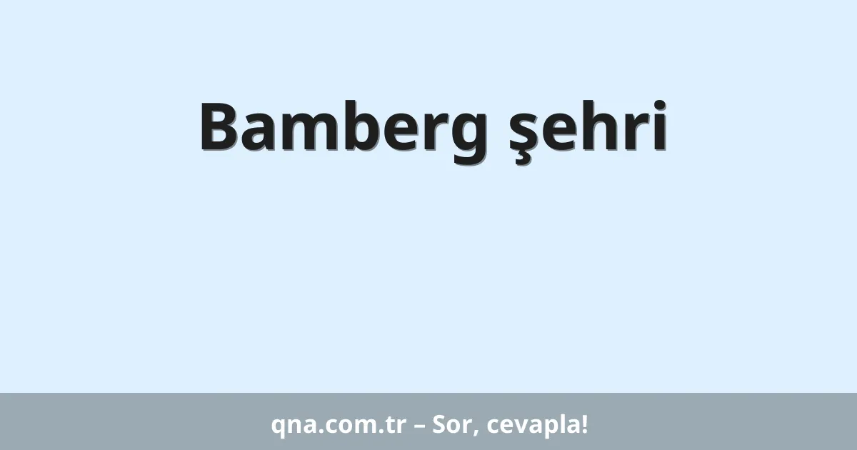 Bamberg şehri
