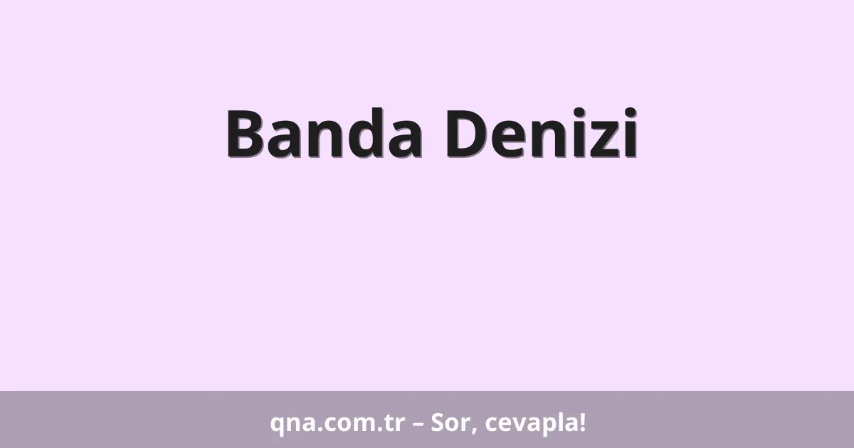 Banda Denizi