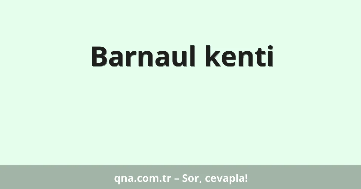 Barnaul kenti