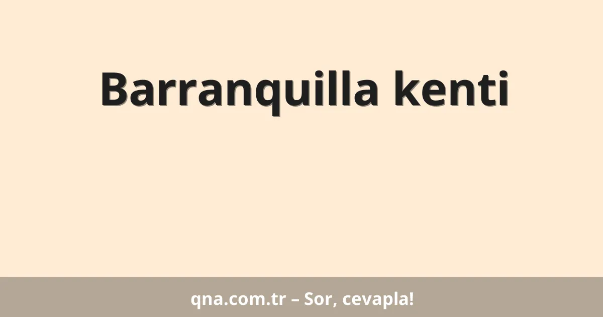Barranquilla kenti