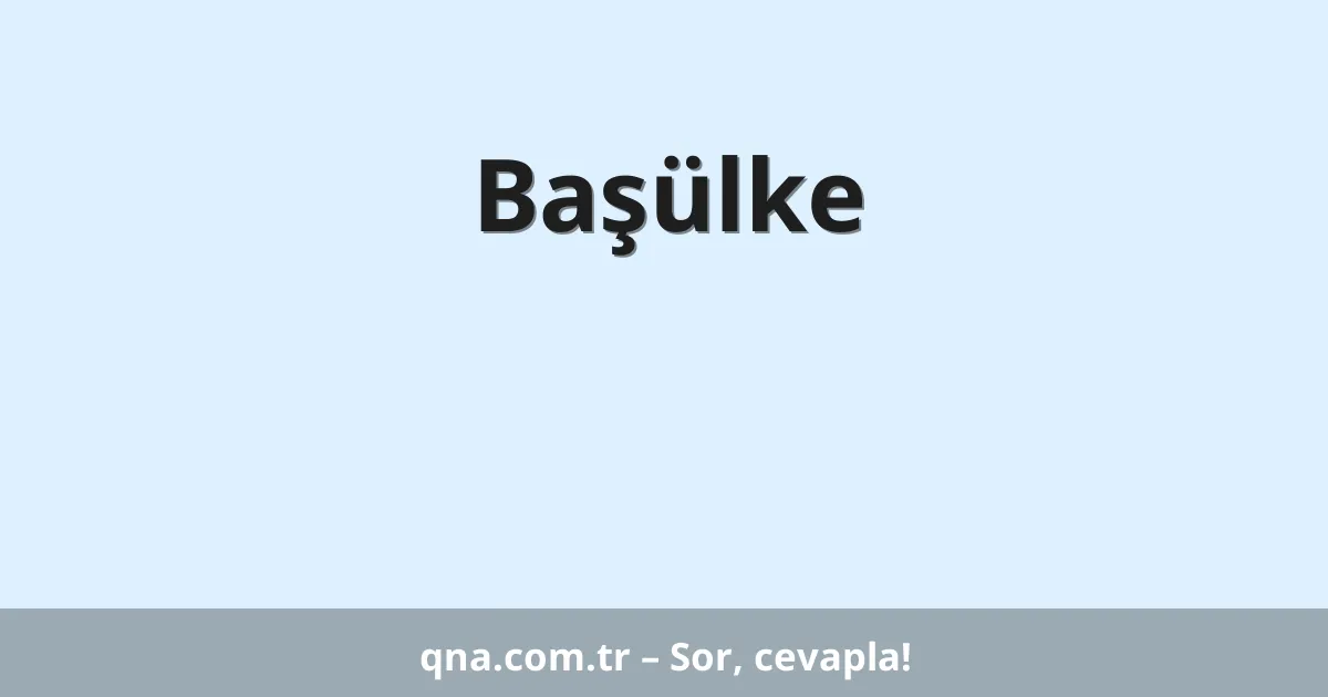 Başülke