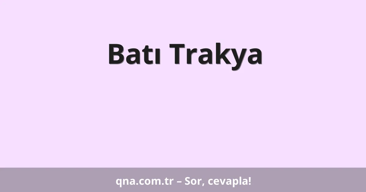 Batı Trakya