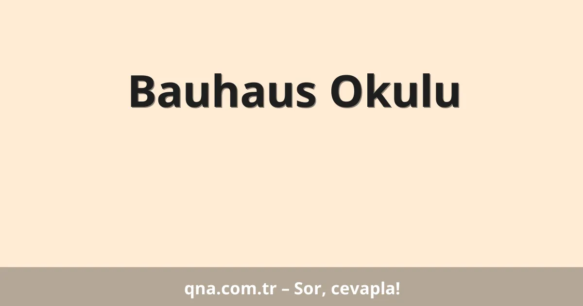 Bauhaus Okulu