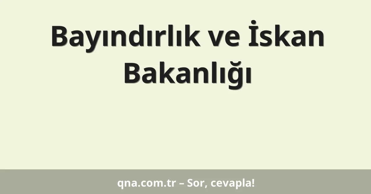 Bayındırlık ve İskan Bakanlığı