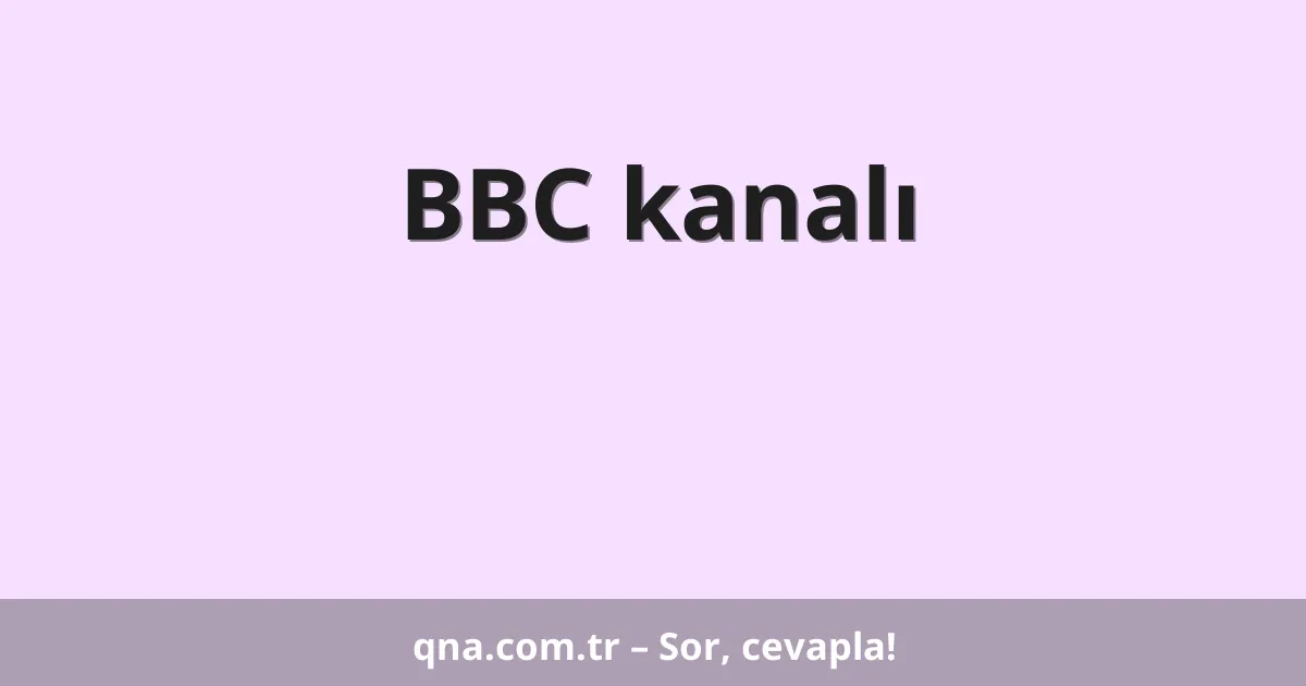 BBC kanalı