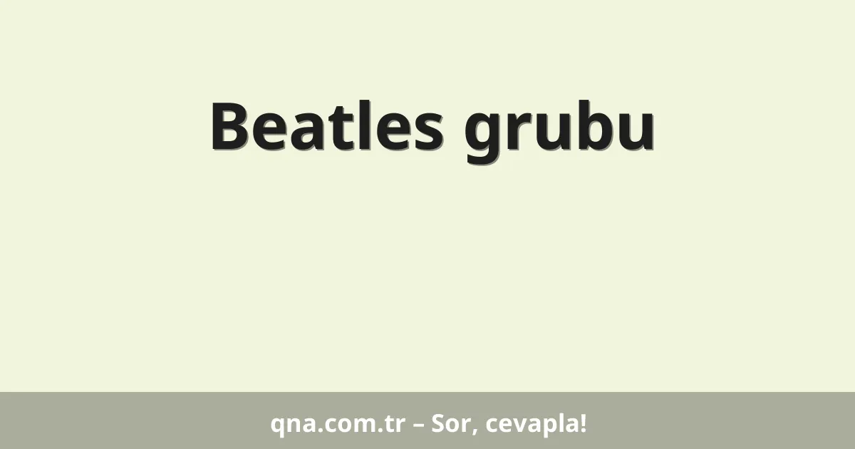 Beatles grubu